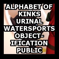 Alphabet of Kinks: Urinal! (art)