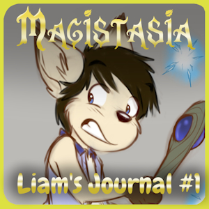 Magistasia - Liam's Journal #1