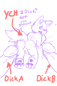 YCH and  free raffle for dick A and B  !