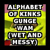 Alphabet of Kinks: Wet and Messy! (art)