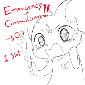 Emergency Commission!!