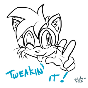 Tweakin' it!