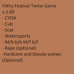 Filthy Festival Text Game 1.69 Edition