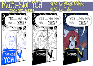 Multi-Slot YCH - Sickos Meme