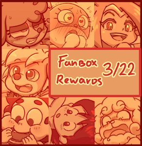 Fanbox rewards March 22