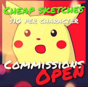 $10 SKETCHES COMMISSIONS OPEN