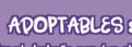 Adoptables