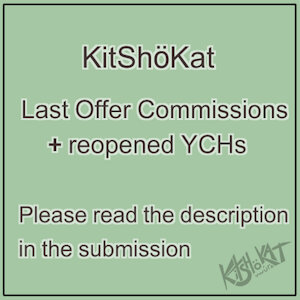 Last offer Commission + some old reopened YCHs