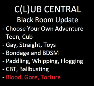 C(L)UB CENTRAL- BLACK ROOM UPDATE