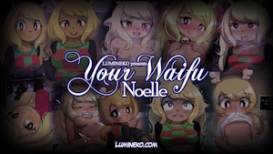Your Waifu Noelle