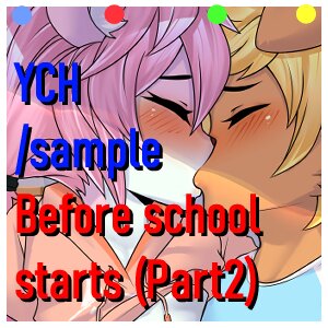 [YCH Sample] Before school starts - Part 2