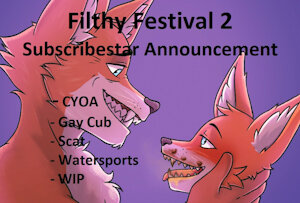 Filthy Festival 2 - Subscribestar Announcement