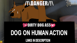Scooby's big fucking ass 2 (DIRTY DOG ASS)