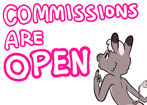 reminder - comms are OPEN! :D