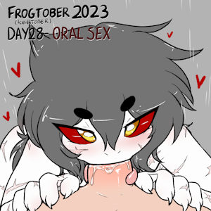 Frogtober 2023 ( +Kinktober )     Day 28 - Oral Sex