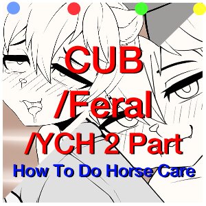 [YCH SALE] How to do horse care (2 Part)(multi slots)
