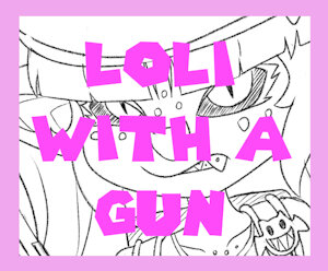 A loli with a Gun