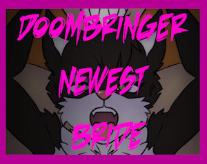 Doombringer newest Bride