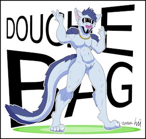 .: YOU'RE A DOUCHEBAG :.