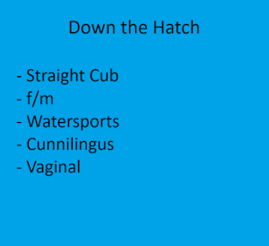 Down the Hatch