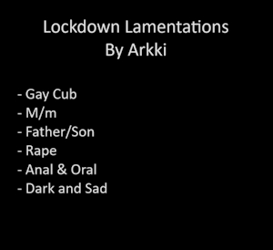 Lockdown Lamentations - Written by Arkki