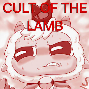 Cult Of The Lamb - What happens in the tent...~!