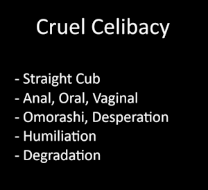 Cruel Celibacy - Written by Vaahn