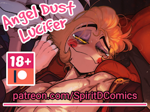 Push The Sky Away - Lucifer x Angel Dust is up on Patreon
