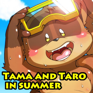 Tama and Taro in summer!