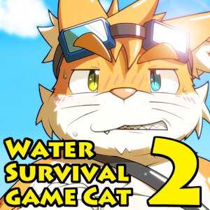 Water Survivalgame Cat 2!(Nude version)