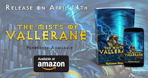 New Book Ready! - The Mists of Vallerane