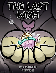 (Wanderlust Written) Chapter 13: The Last Wish