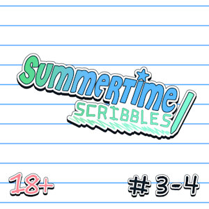Summertime Scribbles #3-4