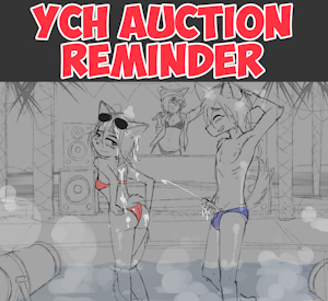 YCH AUCTION "FOAM" BEACH RAVE CUM SURPRISE REMINDER