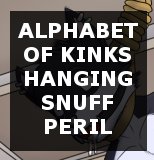 Alphabet of Kinks: Hanging (art) 